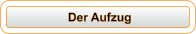 Der Aufzug