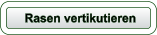 Rasen vertikutieren