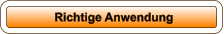 Richtige Anwendung