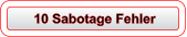 10 Sabotage Fehler