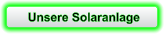 Unsere Solaranlage