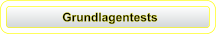 Grundlagentests