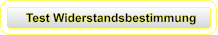Test Widerstandsbestimmung