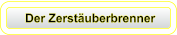 Der Zerstäuberbrenner