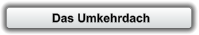 Das Umkehrdach
