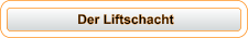 Der Liftschacht