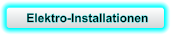 Elektro-Installationen