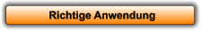 Richtige Anwendung