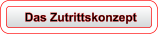 Das Zutrittskonzept