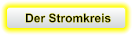 Der Stromkreis