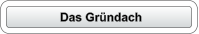 Das Gründach