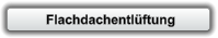 Flachdachentlüftung