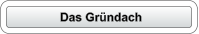 Das Gründach