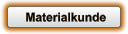 Materialkunde