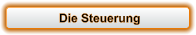 Die Steuerung