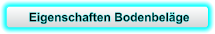 Eigenschaften Bodenbeläge