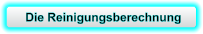 Die Reinigungsberechnung